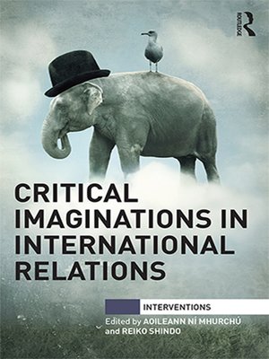 cover image of Critical Imaginations in International Relations